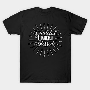 Grateful Thankful Blessed T-Shirt